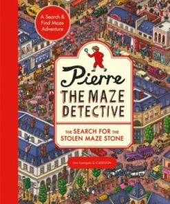 Pierre the Maze Detective: The Search for the Stolen Maze Stone - Hiro Kamigaki - 9781510230040
