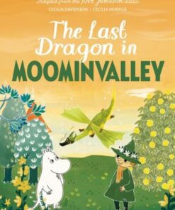 The Last Dragon in Moominvalley - Tove Jansson - 9781529010282
