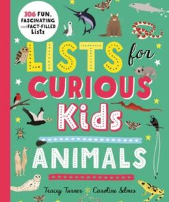 Lists for Curious Kids: Animals - Tracey Turner - 9781529062373