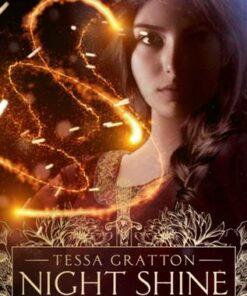 Night Shine - Tessa Gratton - 9781534460782