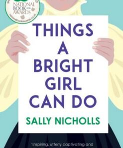 Things a Bright Girl Can Do - Sally Nicholls - 9781783446735