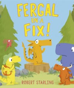 Fergal in a Fix! - Robert Starling - 9781783448494
