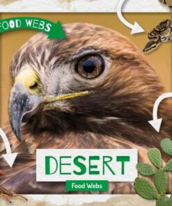 Desert Food Webs - William Anthony - 9781789980318