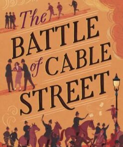 The Battle of Cable Street - Tanya Landman - 9781800901087
