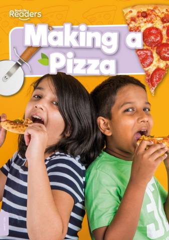 BookLife Non Fiction Readers: Making a Pizza 2 Making a Pizza - William Anthony - 9781801550888