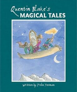 Quentin Blake's Magical Tales - John Yeoman - 9781843654360