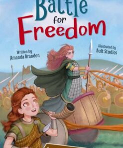 Battle for Freedom: (Brown Chapter Reader) - Amanda Brandon - 9781848868830
