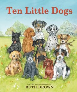 Ten Little Dogs - Ruth Brown - 9781912650927