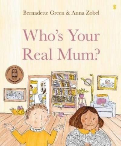Who's Your Real Mum? - Bernadette Green - 9781913348137