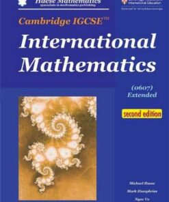 Cambridge IGCSE International Mathematics (0607) Extended (2nd edition) - Michael Haese - 9781925489651