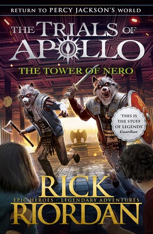 The Tower of Nero (The Trials of Apollo Book 5) - Rick Riordan - 9780141364094