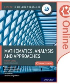 Oxford IB Diploma Programme: Oxford IB Diploma Programme: IB Mathematics: analysis and approaches Higher Level Enhanced Online Course Book - Marlene Torres-Skoumal - 9780198427186
