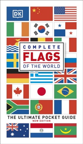 Complete Flags of the World: The Ultimate Pocket Guide - DK - 9780241523568