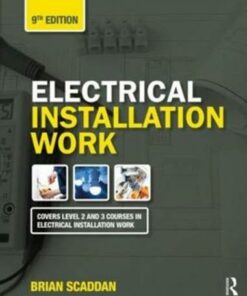 Electrical Installation Work - Brian Scaddan - 9780367023348