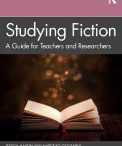 Studying Fiction: A Guide for Teachers and Researchers - Jessica Mason - 9780367150662