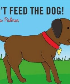 Don't Feed the Dog!: Targeting the d Sound - Melissa Palmer - 9780367185169