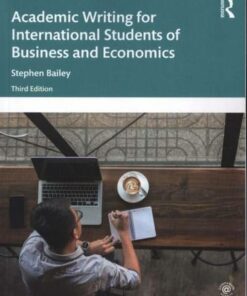 Academic Writing for International Students of Business and Economics - Stephen Bailey - 9780367280314