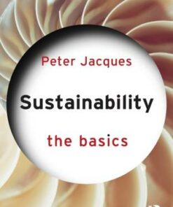 Sustainability: The Basics - Peter Jacques (University of Central Florida