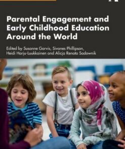 Parental Engagement and Early Childhood Education Around the World - Susanne Garvis (Swinburne University of Tech