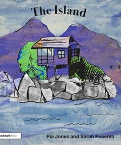 The Island: For Children With A Parent Living With Depression - Pia Jones - 9780367491987