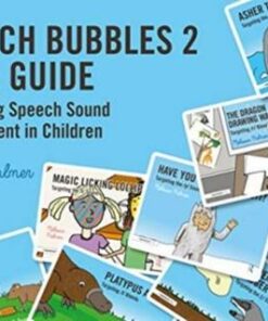 Speech Bubbles 2 User Guide: Supporting Speech Sound Development in Children - Melissa Palmer - 9780367648473