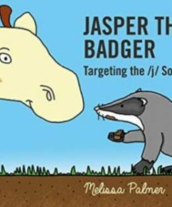 Jasper the Badger: Targeting the j Sound - Melissa Palmer - 9780367648862