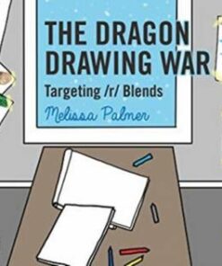 The Dragon Drawing War: Targeting r Blends - Melissa Palmer - 9780367648886