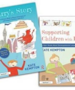 Supporting Children with DLD: A Picture Book and User Guide to Learn About Developmental Language Disorder - Kate Kempton - 9780367709204