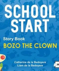 School Start Storybooks: Bozo the Clown - Catherine de la Bedoyere (Speech and Language Therapist