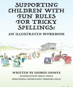 Supporting Children with Fun Rules for Tricky Spellings: An Illustrated Workbook - Georgie Cooney - 9780367819620