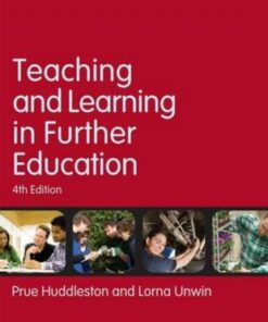 Teaching and Learning in Further Education: Diversity and change - Prue Huddleston - 9780415623179