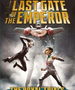 Last Gate of the Emperor 2: The Royal Trials - Kwame Mbalia - 9780702317408