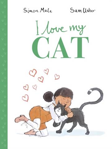 I Love My Cat - Simon Mole - 9780711276512