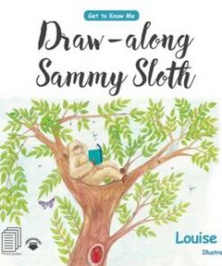 Draw Along With Sammy Sloth: Get to Know Me: Anxiety - Louise Lightfoot - 9780815349426