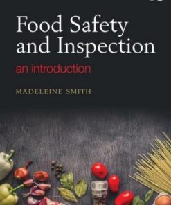 Food Safety and Inspection: An Introduction - Madeleine Smith - 9780815353546