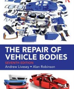The Repair of Vehicle Bodies - Andrew Livesey - 9780815378693