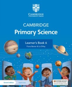 Cambridge Primary Science Learner's Book 6 with Digital Access (1 Year) - Fiona Baxter - 9781108742979