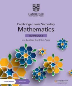 Cambridge Lower Secondary Mathematics Workbook 8 with Digital Access (1 Year) - Lynn Byrd - 9781108746403