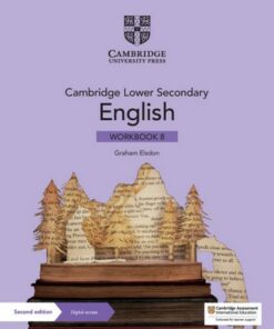 Cambridge Lower Secondary English Workbook 8 with Digital Access (1 Year) - Graham Elsdon - 9781108746656