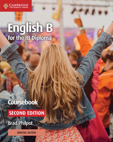 English B for the IB Diploma Coursebook with Digital Access (2 Years) - Brad Philpot - 9781108760300
