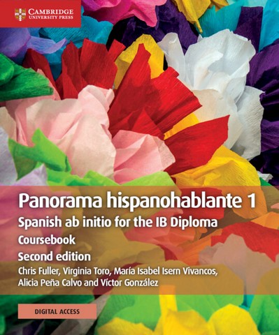 Panorama hispanohablante 1 Coursebook with Digital Access (2 Years): Spanish ab initio for the IB Diploma - Chris Fuller - 9781108760324