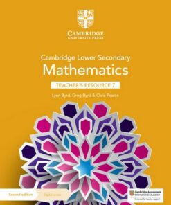 Cambridge Lower Secondary Mathematics Teacher's Resource 7 with Digital Access - Lynn Byrd - 9781108771405