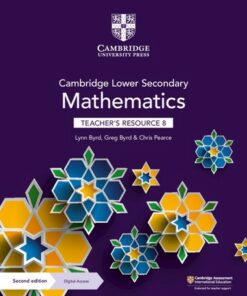 Cambridge Lower Secondary Mathematics Teacher's Resource 8 with Digital Access - Lynn Byrd - 9781108771450