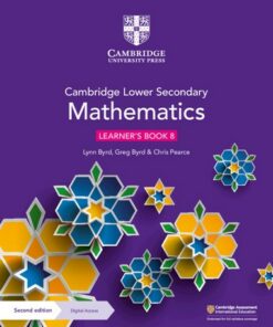 Cambridge Lower Secondary Mathematics Learner's Book 8 with Digital Access (1 Year) - Lynn Byrd - 9781108771528