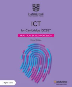 Cambridge IGCSE (TM) ICT Practical Skills Workbook with Digital Access (2 Years) - Evans Chikasa - 9781108901123
