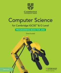 Cambridge IGCSE (TM) and O Level Computer Science Programming Book for Java with Digital Access (2 Years) - Dave Duddell - 9781108910071