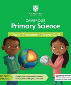 Cambridge Primary Science Digital Classroom 4 Access Card (1 Year Site Licence) - Fiona Baxter - 9781108925570