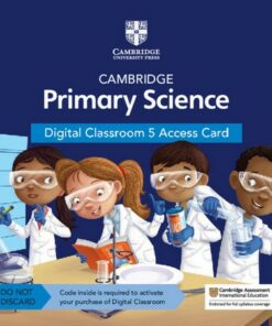 Cambridge Primary Science Digital Classroom 5 Access Card (1 Year Site Licence) - Fiona Baxter - 9781108925600