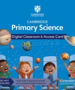 Cambridge Primary Science Digital Classroom 6 Access Card (1 Year Site Licence) - Fiona Baxter - 9781108925624