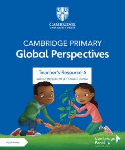 Cambridge Primary Global Perspectives Stage 6 Teacher's Resource with Digital Access - Adrian Ravenscroft - 9781108926867